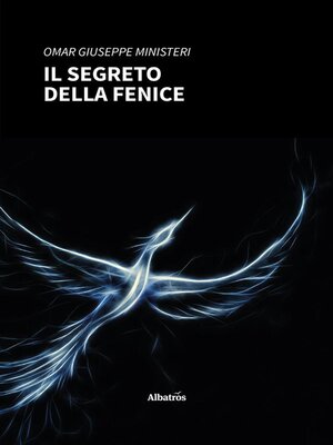 cover image of Il segreto della fenice